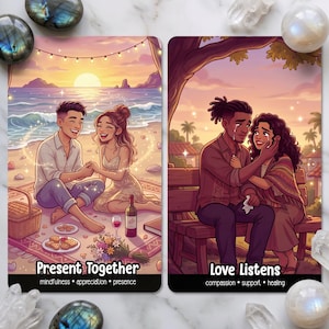 May include: Two rectangular tarot cards featuring illustrated scenes. The left card shows a couple on a beach at sunset with the text 'Present Together'. The right card depicts a couple on a bench with the text 'Love Listens', both cards include descriptive keywords at the bottom.