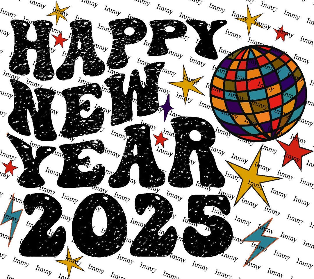 Happy New Year 2025 SVG PNG Etsy
