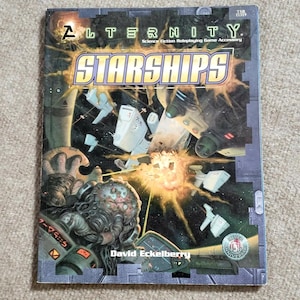 May include: A book cover for "Alternity Starships," a science fiction roleplaying game accessory. The cover features a dynamic illustration of spaceships in a space battle, with the title in large, gold lettering. The author's name, David Eckelberry, is also visible.