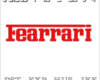 May include: Red embroidered "Fearrari" logo with a thin red line above the text. The logo is available in six sizes: 1 inch, 1.5 inches, 2 inches, 2.5 inches, 3 inches, and 4 inches. The image also shows the file formats available for download: DST, EXP, HUS, JEF, SEW, PES, XXX, and VP3.