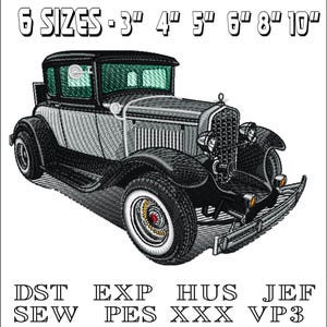 May include: Black and white embroidery design of a vintage car, available in six sizes: 3 inches, 4 inches, 5 inches, 6 inches, 8 inches, and 10 inches. The design is available in DST, EXP, HUS, JEF, SEW, PES, XXX, and VP3 formats.