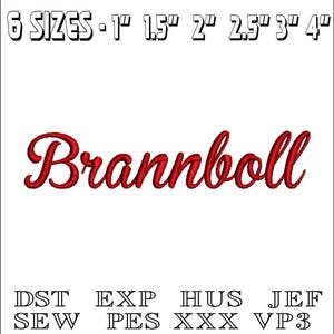 May include: Red embroidered design of the word "Brannboll" in a cursive font. The design is available in six sizes: 1 inch, 1.5 inches, 2 inches, 2.5 inches, 3 inches, and 4 inches. The design is available in the following formats: DST, EXP, HUS, JEF, SEW, PES, XXX, and VP3.