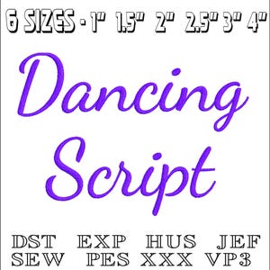 Dancing Script Font Embroidery File: Machine Embroidery Design (Instant Download)