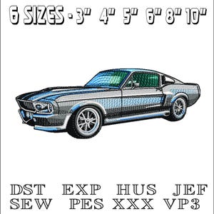 May include: An embroidered design of a classic Ford Mustang car in silver and blue. The image includes the text "6 SIZES - 3" 4" 5" 6" 8" 10" ". The image also includes the text "DST EXP HUS JEF SEW PES XXX VP3".