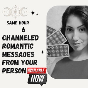 6 Love Messages from Your Person – Psychic Love Reading, Tarot Insight, Channeled Romantic Messages