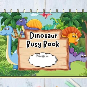 Dinosaur Toddler Busy Book Board Quiet Book Preschool Homeschool Printable Activities Games Preschool Personalised Cover toddler busy board