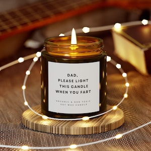 Birthday Gift for Dad, Funny Gifts for Dad, Please Light This When you Fart Soy Candle, Father&#39;s Day Gift, Dad Birthday Gifts, Dad Gifts