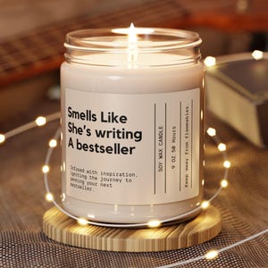 Smells like She&#39;s Writing A Bestseller Candle ,Author Gift Aspiring Poet Funny Unique Handmade Personalized Care Package Writer&#39;s Block