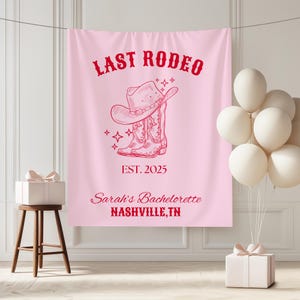 Last Rodeo Bachelorette Decorations, Cowgirl Theme Bachelorette Backdrop, Nashville Bachelorette Banner, Western Boots Bachelorette Sign,