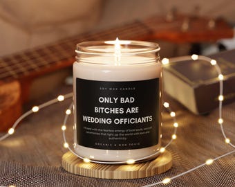 Funny Wedding Officiant Gift, Only Bad Bitches are Wedding Officiants, Unique Gift for Wedding Professional