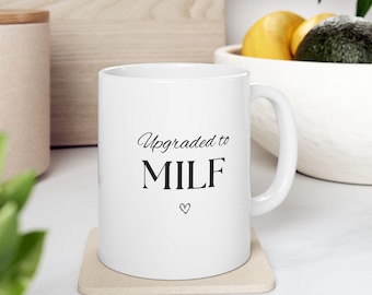 Funny First Time Mom Gift, First Mothers Day Gift, Expecting Mom Gift, Gift for New Mom, Baby Shower Gift, Upgraded to Milf 2026 New Mom Mug