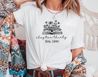 Chapter 30 1995 Tshirts For Women, Vintage 30th Birthday Year Number Tshirt Trendy 30th Milestone Best Friend 30 Bday Shirt For Her