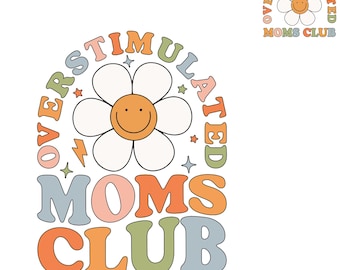 Mama Comfort Colors T-Shirt, Comfort Colors Overstimulated Moms Club Shirt, Mama Birthday T-Shirt, Moms Club Png, Funny Mom Png