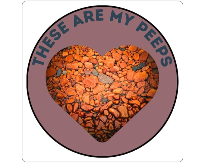 These Are My Peeps Kiss-Cut Sticker | Rock Collector Sticker