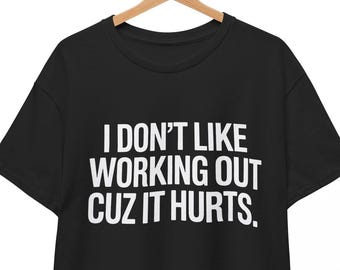 Grappig workout-T-shirt: ik hou niet van sporten - Lazy Gym Humor