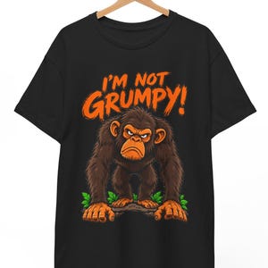 Jag är inte grinig t-shirt, rolig arg apa t-shirt, tecknad apa humor t-shirt, sarkastisk djurgrafik