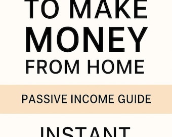 25 Ways to Make Money from Home: Passive Income E-Book (PDF Download)