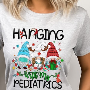 Active Wear, Hanging With My Pediatrics Nurse Tee image 1
