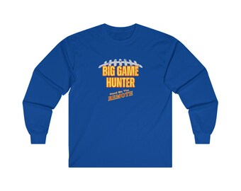 Big Game Hunter "Football" : Hand Me the Remote -Unisex Ultra Cotton Long Sleeve Tee