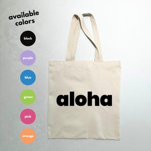 Aloha Canvas Tote Bag, Hawaii Tote Bag, Reusable Bag, Trendy Tote, Unique Canvas Bag, Cute Gift, Shopping Bag