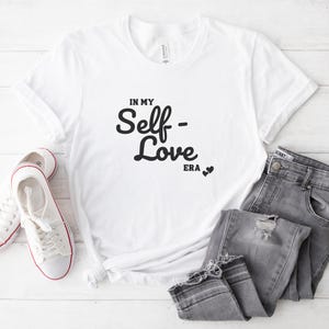 Self-Love Era Tee, Unisex T-Shirt for Self-Care, Motivational Apparel, Gift for Her, Positive Affirmation Shirt