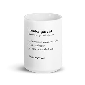 Theater Parent Mug