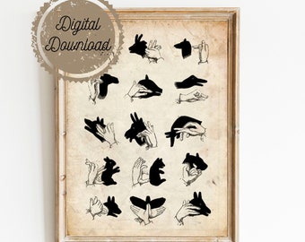 May include: A vintage style printable poster with instructions for making 16 different shadow puppets. The poster features black and white illustrations of hands making animal shapes, including a rabbit, a dog, a bird, and a deer.