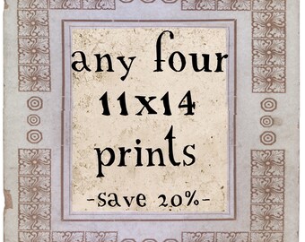 SAVE OVER 20% - Any Four 11x14 Vintage Inspired Prints - SALE