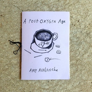 a post oxygen age ART POETRY ZINE image 1