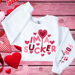 I&#39;m a Sucker For You shirt, Women Valentine shirt, Valentines Day Gift For Her,Valentines Day Shirt, Lollipop Valentine Top, Sucker For You