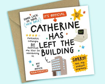 Personalised New Job Card - Left The Building - Funny Card For Colleague