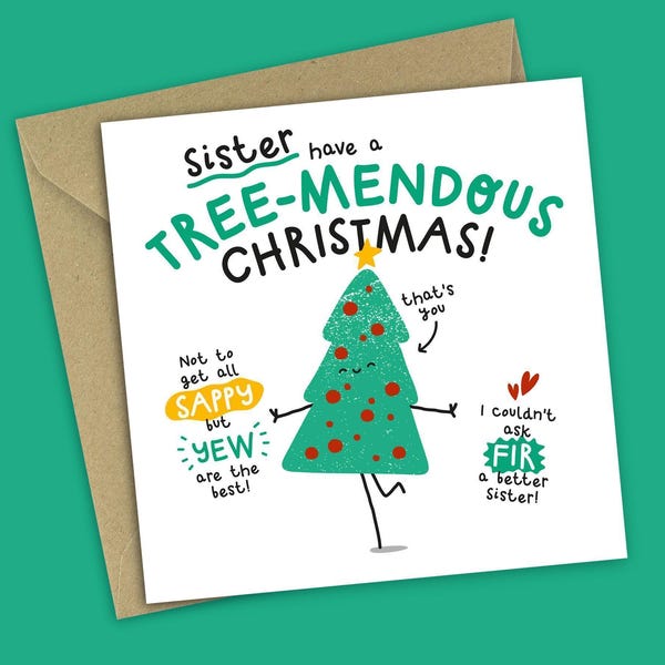 Funny Sister Christmas Card: Tree Pun Greetings