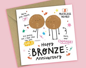 Funny 8th Anniversary Card - Bronze Anniversary