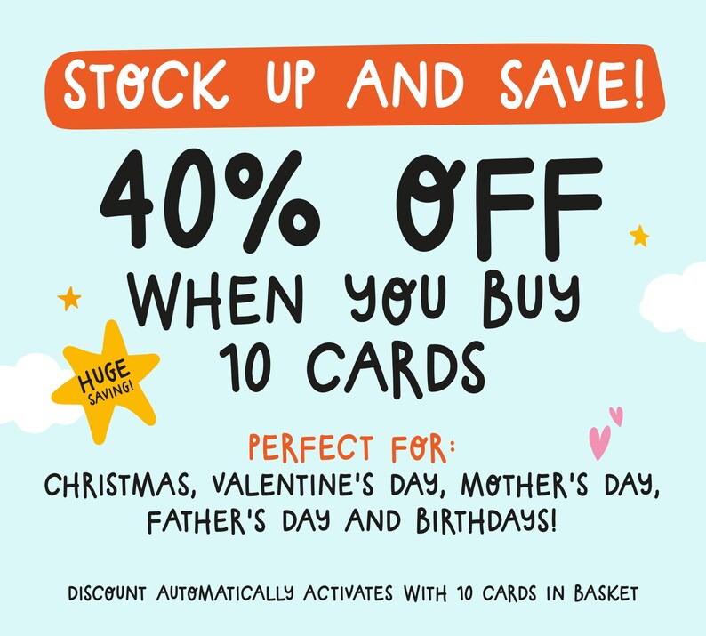 The image is an advertisement for a sale on greeting cards, offering a 40% discount when purchasing 10 or more cards. The text highlights the sale and encourages customers to take advantage of the offer.