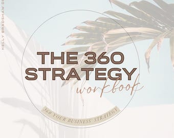 The 360 Strategy Workbook for your Business • Strategy Guide for Small Businesses • Strategy Guide PDF • Strategy Guide PDF