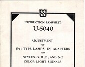 1932 Union Switch Signal Instruction Pamphlet - Adjustment of S11 Type Lamps
