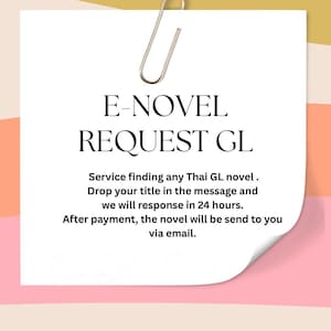 E-Novel Request | Thai GL Novel |  English | Romantic Girl Love Novel | Yuri Novel PDF |  Yaoi Novel | Lgbtq+ Lesbian