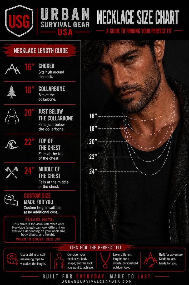 May include: A black and white infographic titled Urban Survival Gear Necklace Size Chart. It displays necklace lengths from 16 to 24 inches, illustrated on a model wearing five layered chains. The chart includes icons and text for length guides.