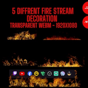 Può includere: Download digitale con cinque decorazioni per flussi di fuoco con file .webm trasparenti. Il testo nell'immagine recita "5 Different Fire Stream Decoration Transparent Webm - 1920x1080". Include icone di social media.