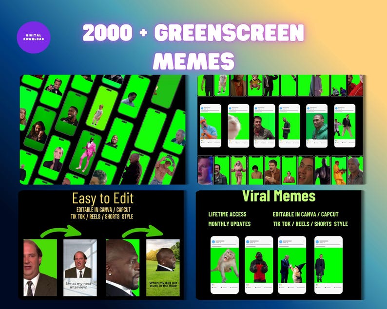 May include: A digital download graphic featuring the text "2000+ GREENSCREEN MEMES". The image showcases various meme templates on green screens, with the phrases "Easy to Edit" and "Viral Memes" also displayed. The product is advertised as editable in Canva and CapCut.