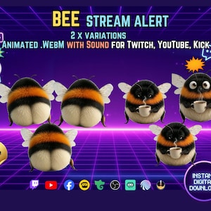 May include: A digital graphic featuring the text BEE STREAM ALERT, 2 X VARIATIONS, ANIMATED .WEBM WITH SOUND FOR TWITCH, YOUTUBE, KICK. The image displays several round, fuzzy bumblebees, some holding small white coffee cups with steam rising.