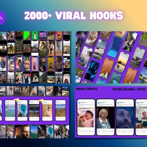 May include: A digital graphic with the text "2000+ VIRAL HOOKS." The image is divided into four sections, each displaying mockups of phone screens with diverse images and videos. The bottom right section includes the text "MONTHLY UPDATES" and "EDITABLE IN CANVA / CAPCUT."