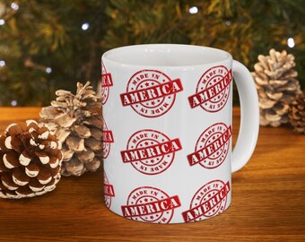 Patriotic Made In America Mug, Ceramic USA Coffee Cup, American Pride Gift For Him Or Her, Veterans Support Present, Independence Day Mug