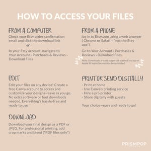 May include: A beige infographic with the title "HOW TO ACCESS YOUR FILES." Instructions are provided for accessing files from a computer and a phone, along with editing and download instructions. The text is in a clean, easy-to-read font.
