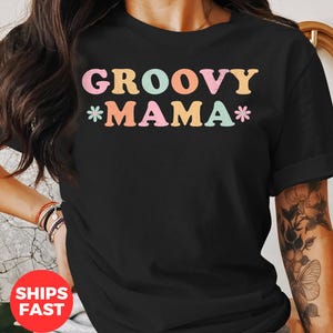 Shirt Groovy Mama, Groovy T-shirt, shirt Groovy New Mom&#39;s Birthday Party, zwangerschap onthullende outfit, T-shirt Groovy Retro Mom, Moederdagcadeau