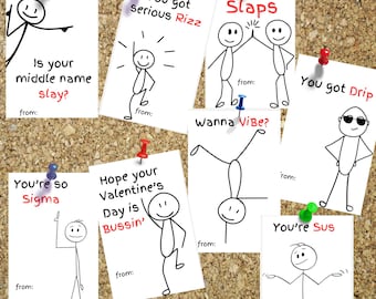 May include: A corkboard with several Valentine's Day cards featuring stick figures and humorous messages. The cards include phrases like "You got serious Rizz", "You're so Sigma", "Hope your Valentine's Day is Bussin'" and "You got Drip".