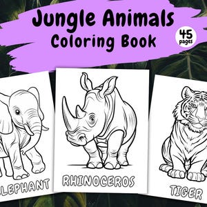子供向けジャングル動物ぬりえ45ページ、サファリ動物ぬりえ、動物の印刷可能なぬりえ、野生動物ぬりえ