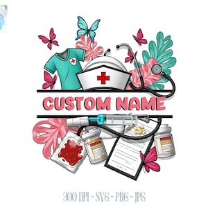 Personalized Nurse png sublimation design download, Nurse png, Nursing png, custom name Nurse png, Nurse life png,sublimate designs download