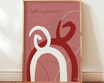 Può includere: Stampa d'arte astratta con sfondo rosa e pennellate bianche e rosse. Il testo "Together is my favorite place" è scritto in rosso nella parte superiore della stampa.