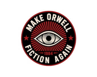 Make Orwell Fiction Again 4" Round Sticker